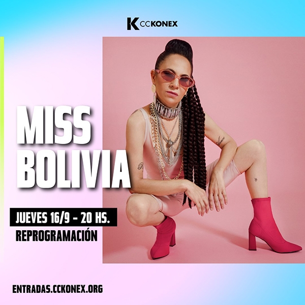 Miss Bolivia llega con su show en vivo: Jueves 16 de septiembre en el Centro Cultural Konex
