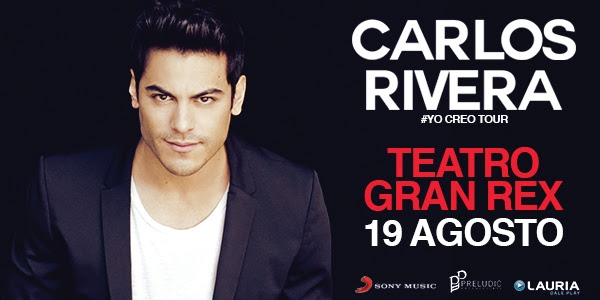 Carlos Rivera: Éxito total en Argentina! Últimas localidades disponibles en Teatro Gran Rex!