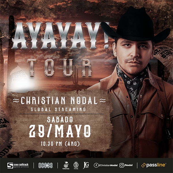 Christian Nodal presenta su Ayayay! Tour vía streaming el Sábado 29 de Mayo